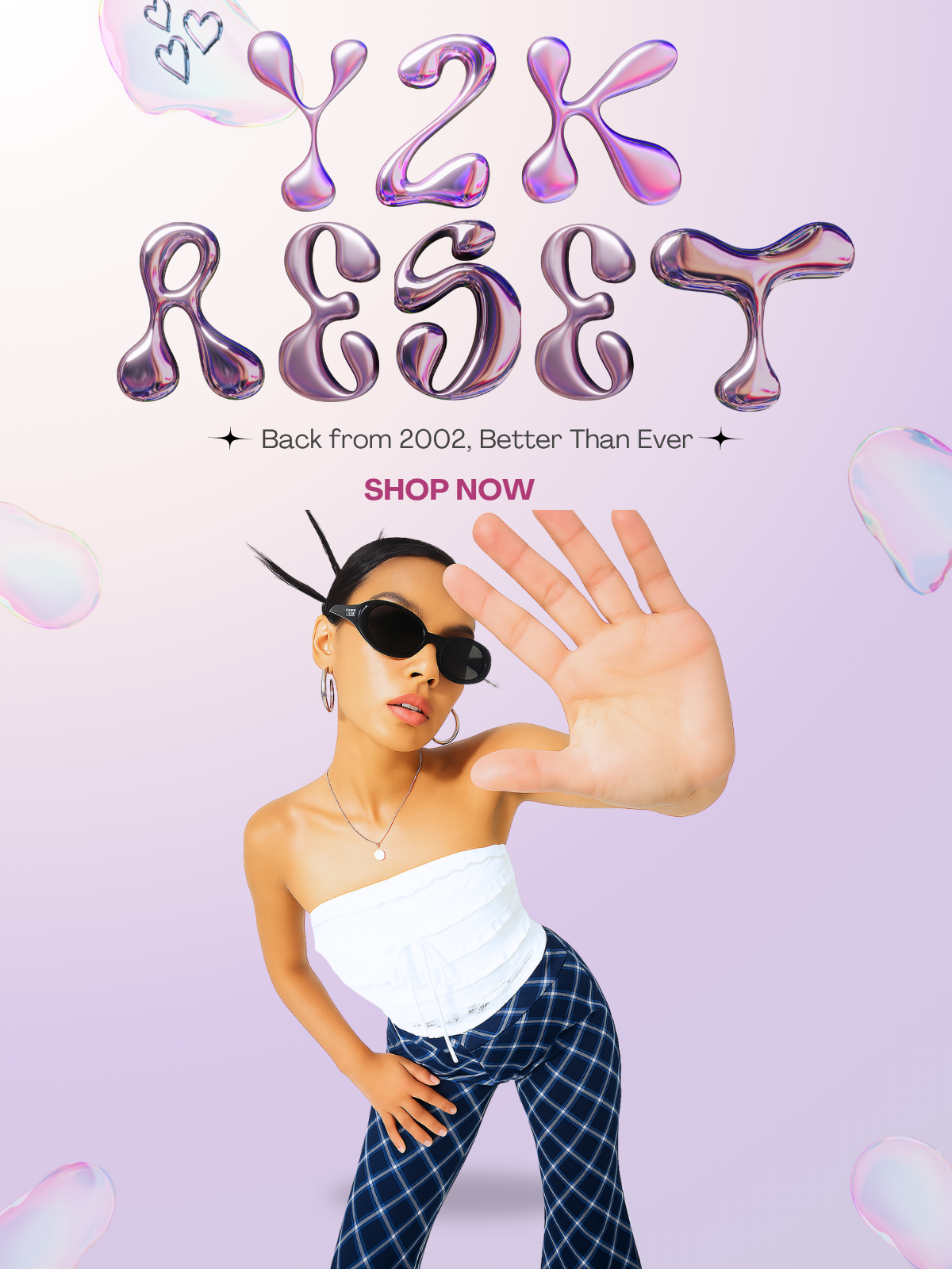 Y2K Reset banner with chrome bubble letters and model in white top and plaid pants.