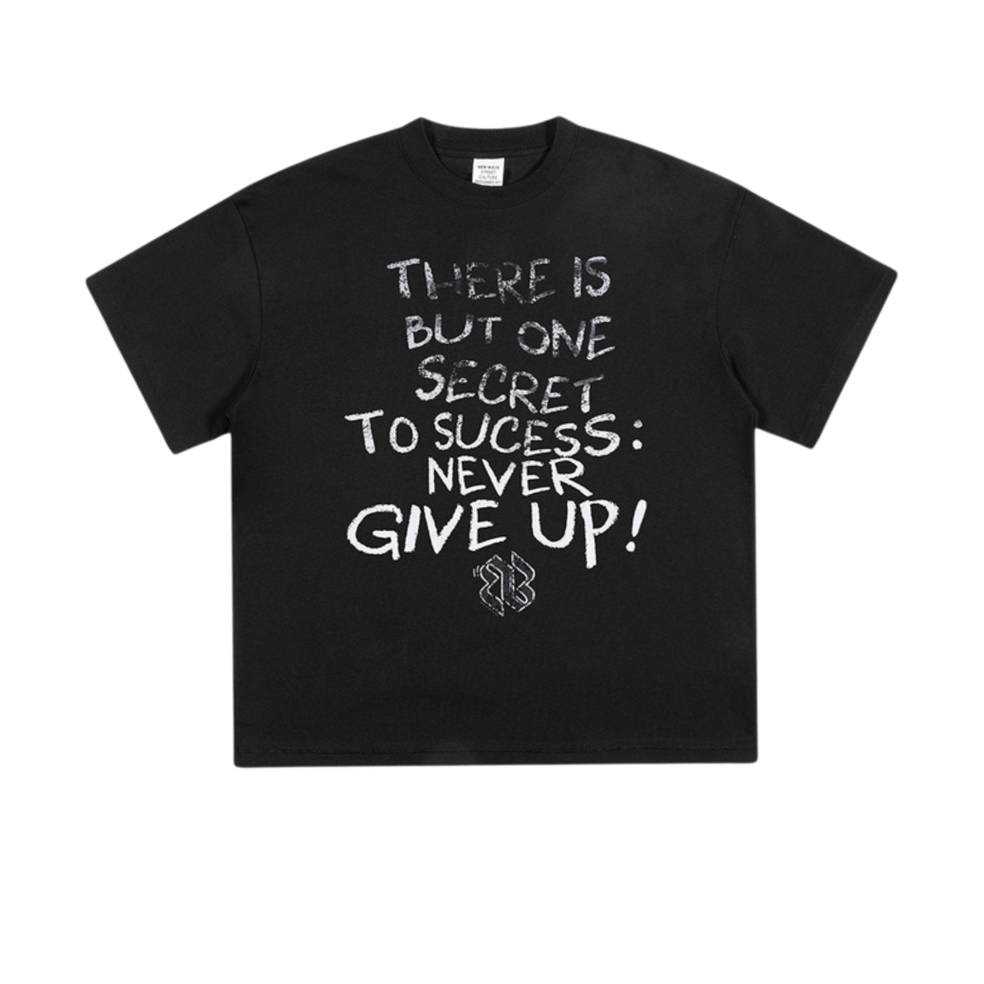 Flat lat of black never give up tee.